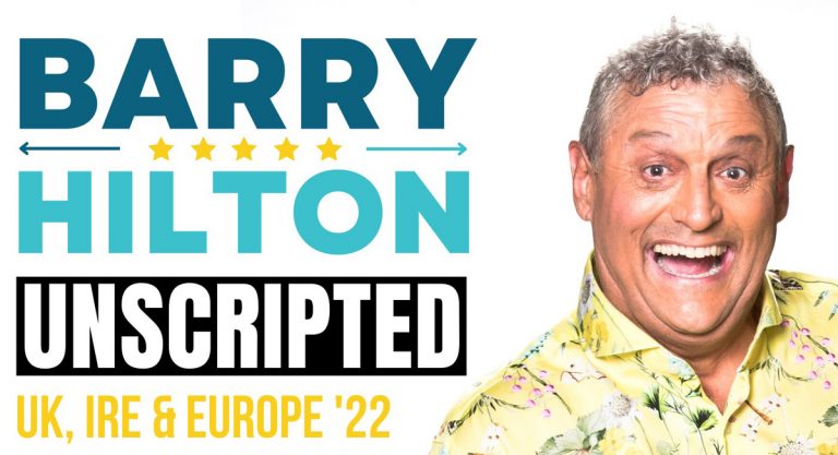 Barry Hilton UNSCRIPTED tours UK, Ireland and Europe